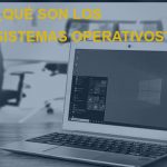 sistemas operativos que son