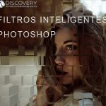 filtros inteligentes photoshop