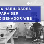 16 habilidades diseñador web debe conocer